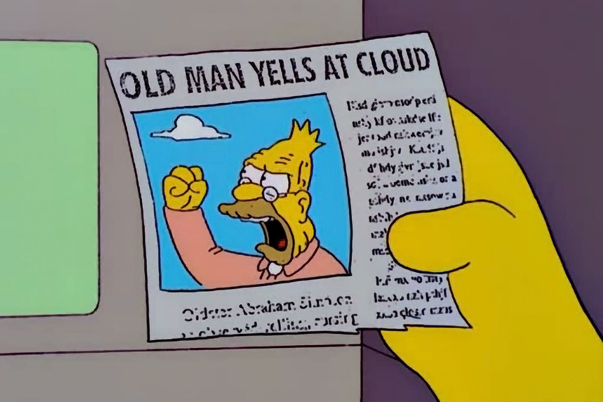 Old man yells at cloud
